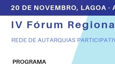 IV Fórum Regional da Rede de Autarquias Participativas
